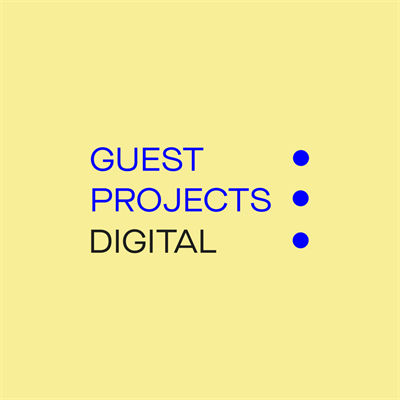 Announcing Guest Projects Digital 2021