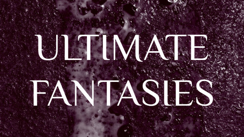 ULTIMATE FANTASIES